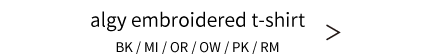 algy embroidered t-shirt BK / MI / OR / OW / PK / RM