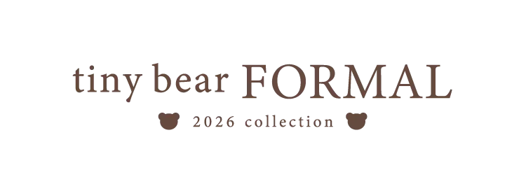 tiny bear FORMAL 2026 collection 