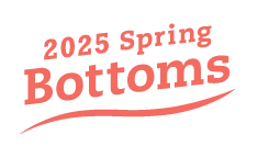 2025 Spring Bottoms