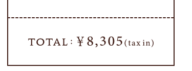 TOTAL￥8,305taxin