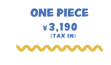 ONE PIECE3,190(TAX IN)