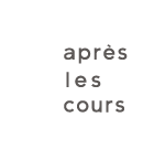 apres les cours