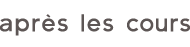 apres les cours