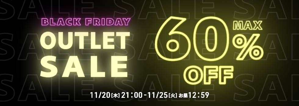 BLACKFRIDAYアウトレット