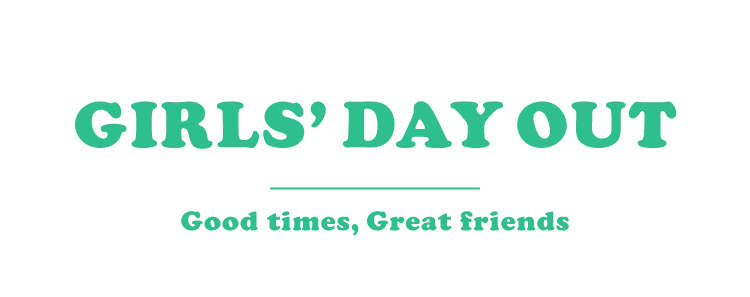 GIRLS’DAY OUT
